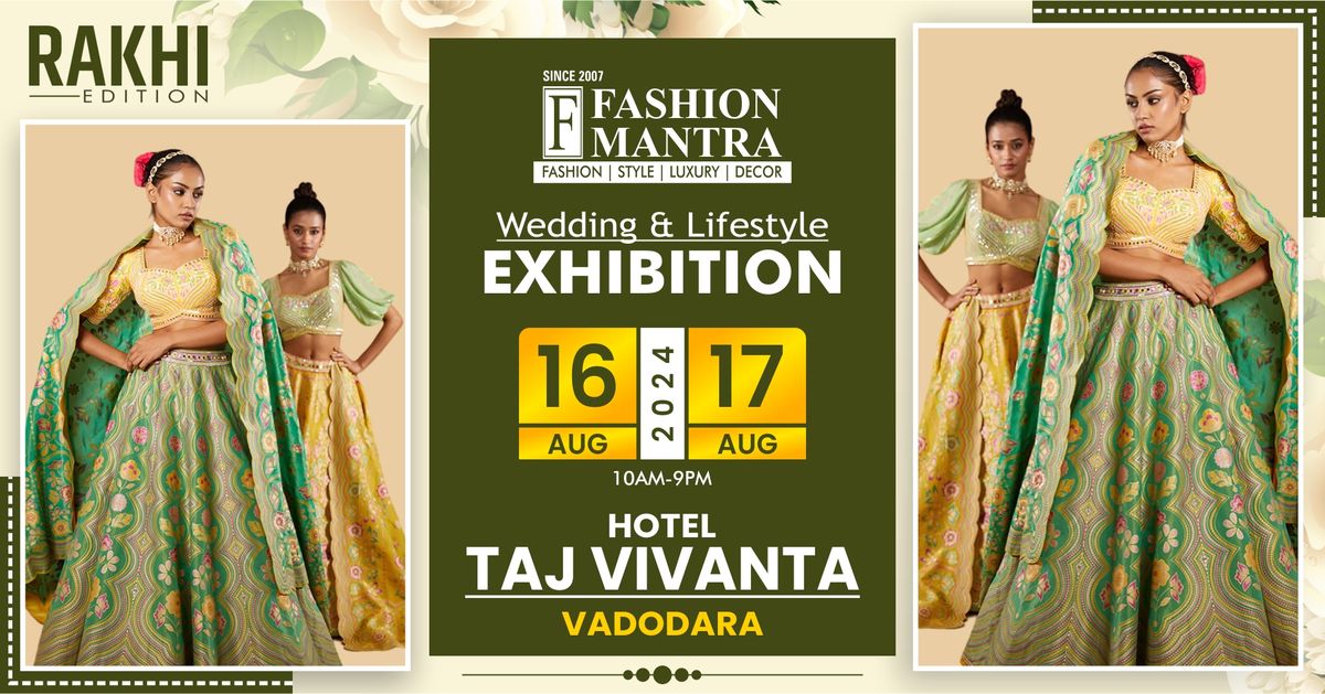 Rakhi Special Fashion & Lifestyle Exhibition - Vadodara (Aug 2024)
