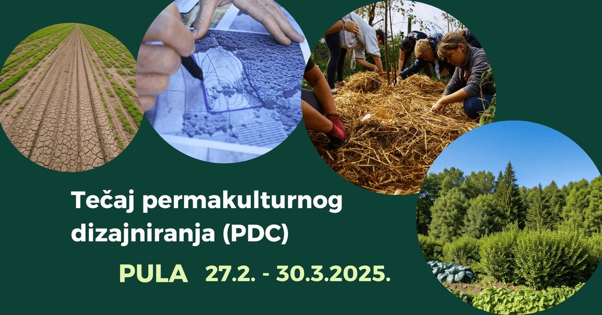 Te\u010daj permakulturnog dizajniranja - Pula 2025.