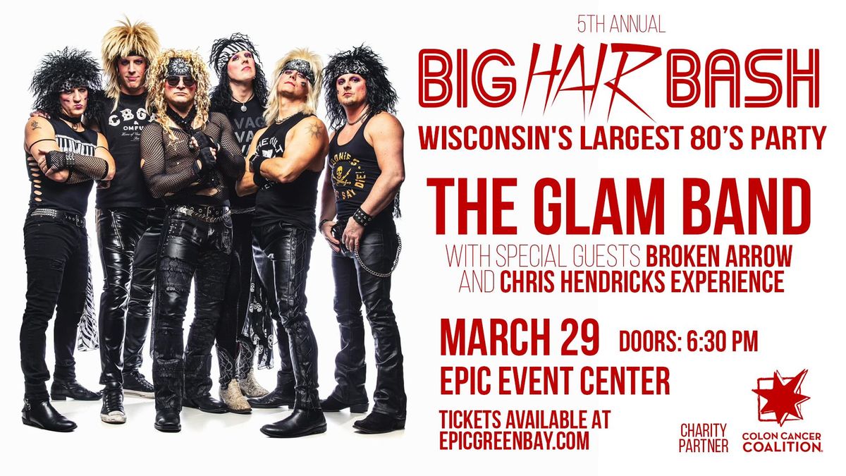 Big Hair Bash starring The Glam Band 