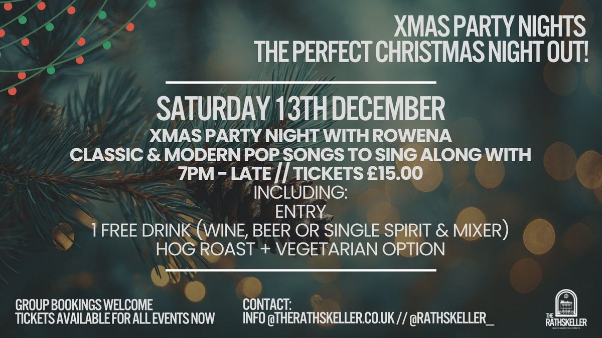 13\/12\/2025 - XMAS PARTY NIGHT WITH ROWENA! 7PM - Late \/\/ 18+