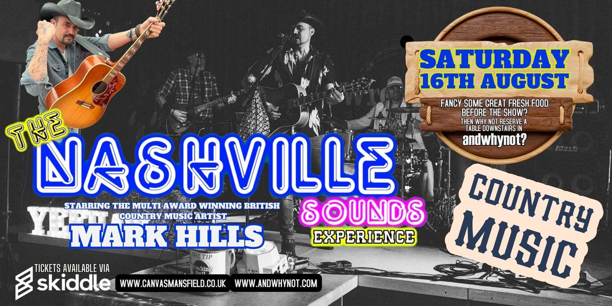 THE NASHVILLE SOUNDS EXPERIENCE \/\/ SATURDAY 16TH AUGUST \/\/ CANVAS LIVE