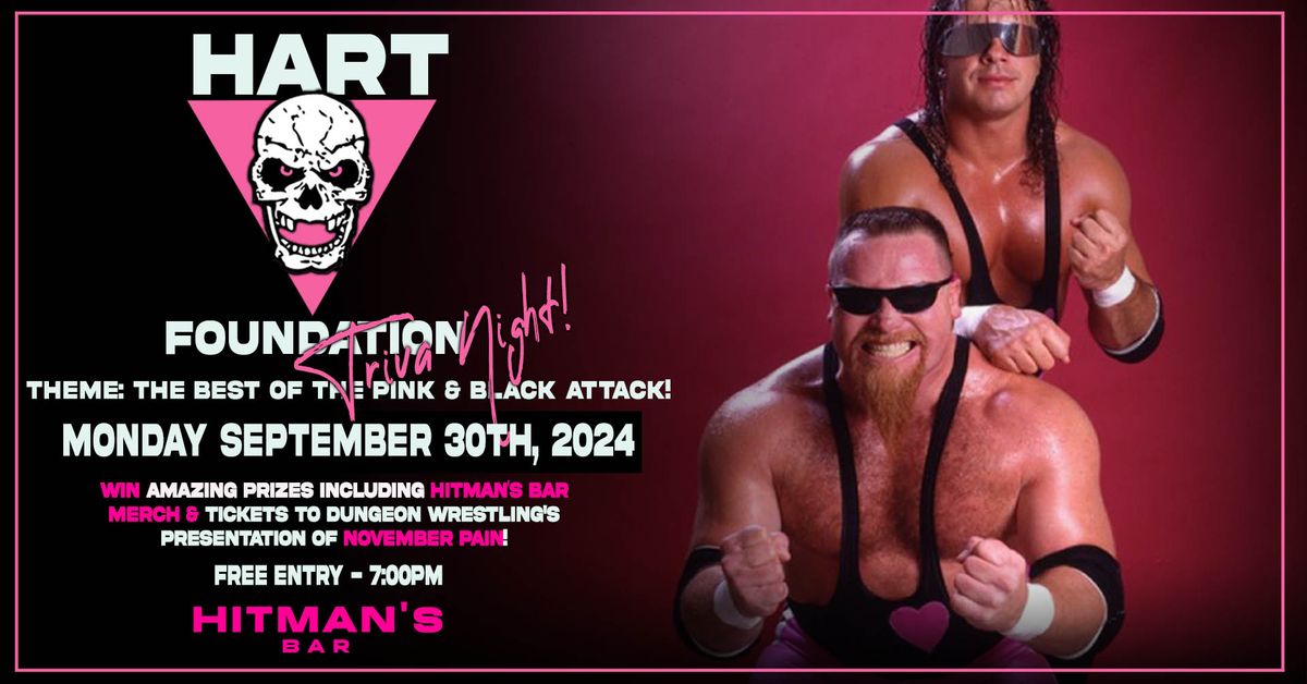 Hart Foundation Trivia Night @ Hitman's Bar - Calgary