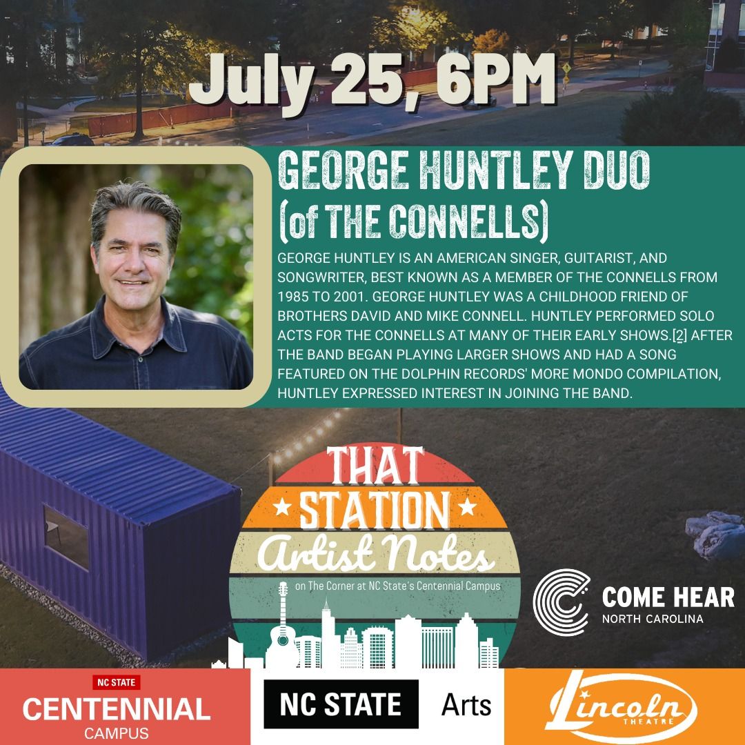 Artist Notes with George Huntley Duo from The Connells