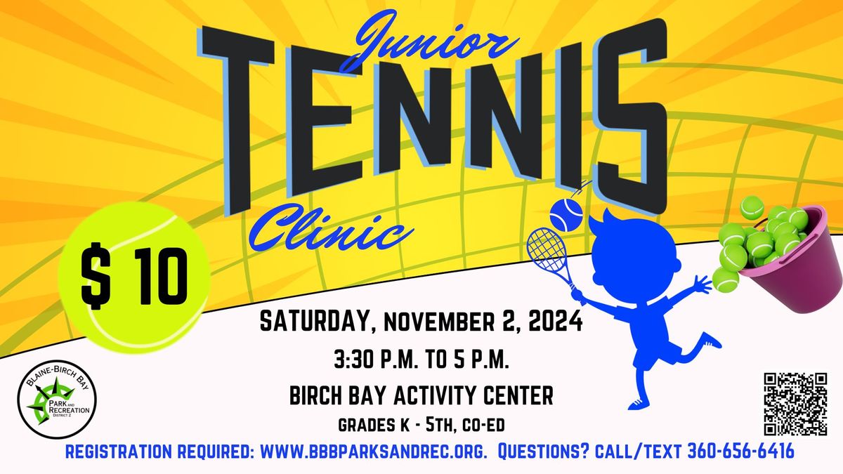 Junior Tennis Clinic for Kids in K-5th Grade