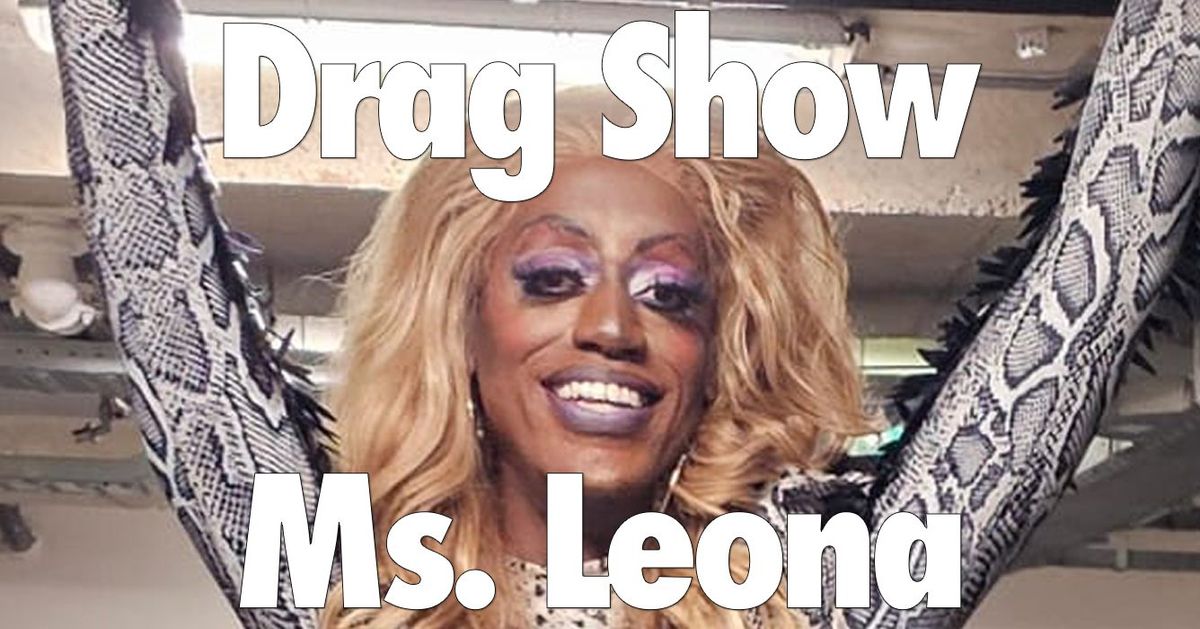 Drag show with Ms. Leona