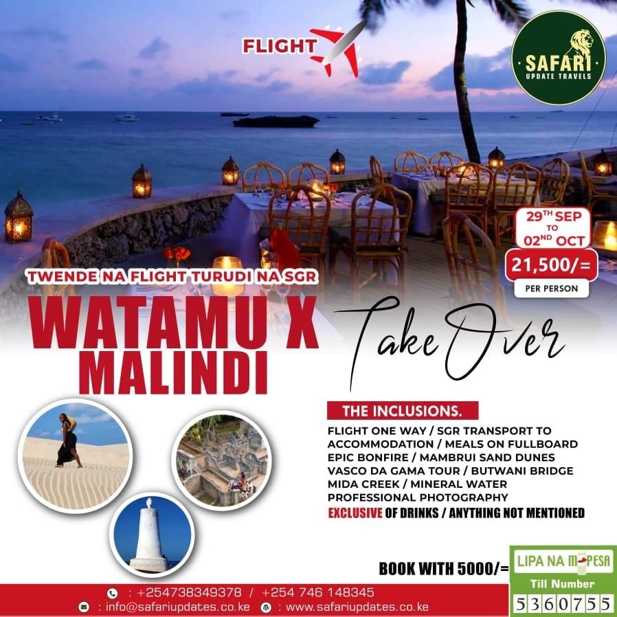 WATAMU x MALINDI  Take over 3DAYS  @SH.21,500