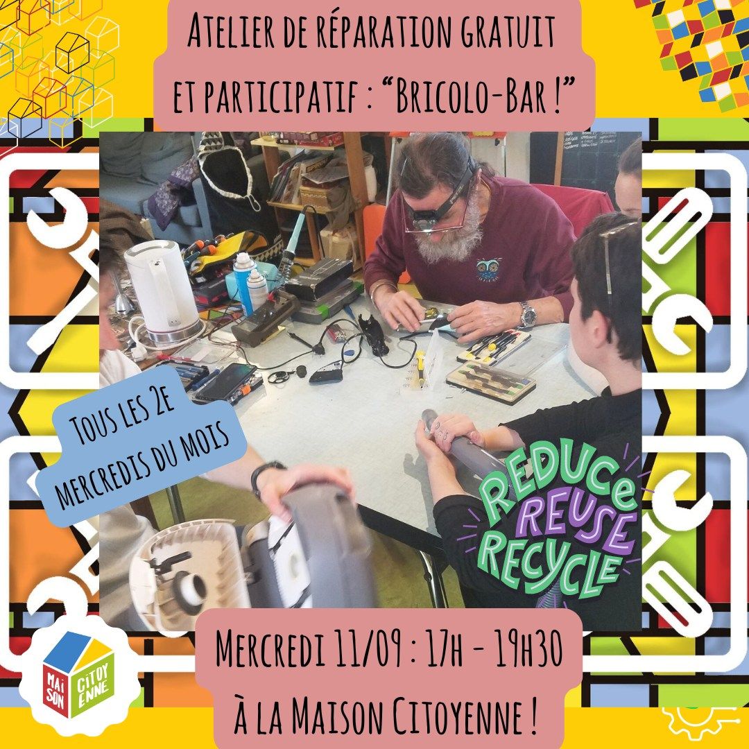 Atelier gratuit de r\u00e9paration participatif "Bricolo-Bar"