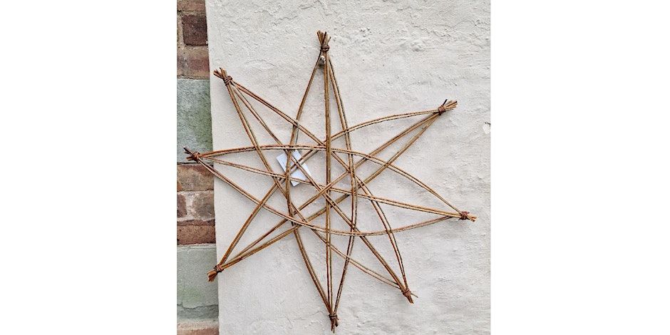 Christmas Star Willow Workshop at Benthall Hall