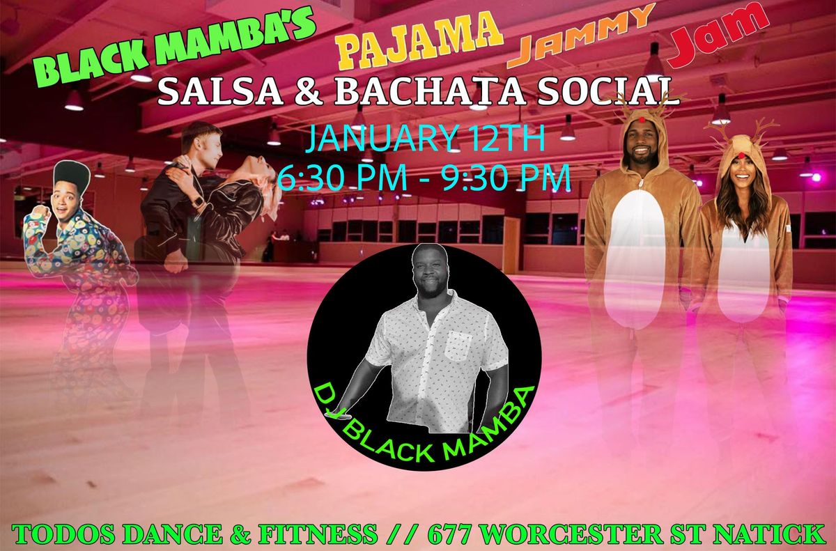 Black Mamba's "Pajama Jammy Jam" Salsa and Bachata Social