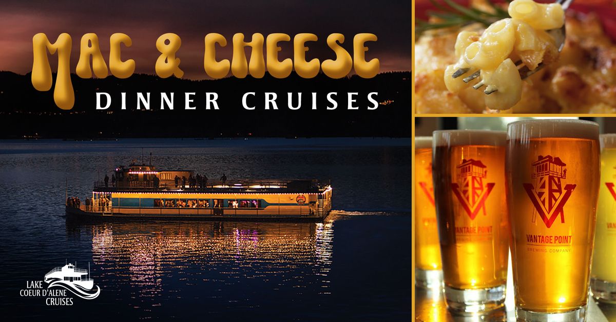 Mac & Cheese Dinner Cruises