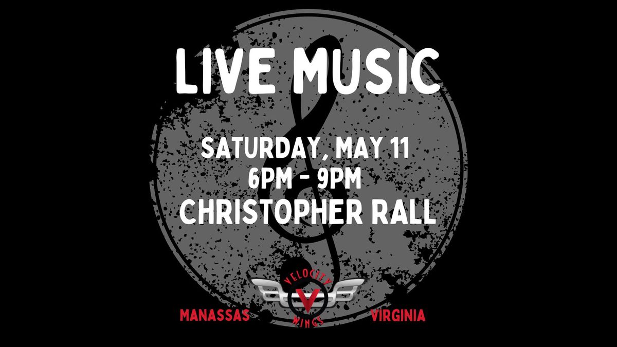 Live Music with Christopher Rall