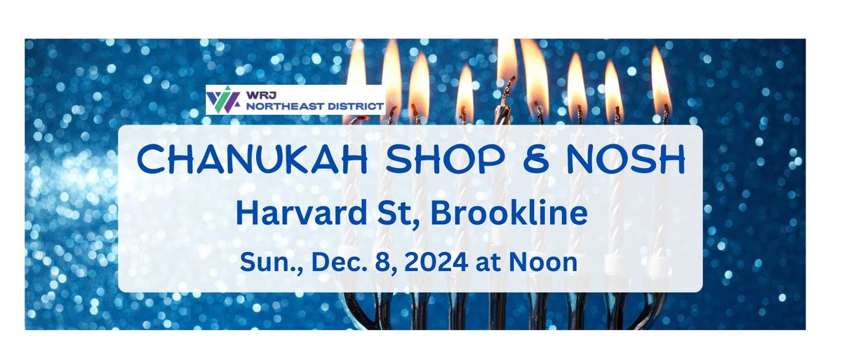 Boston Area Chanukah Shop & Nosh