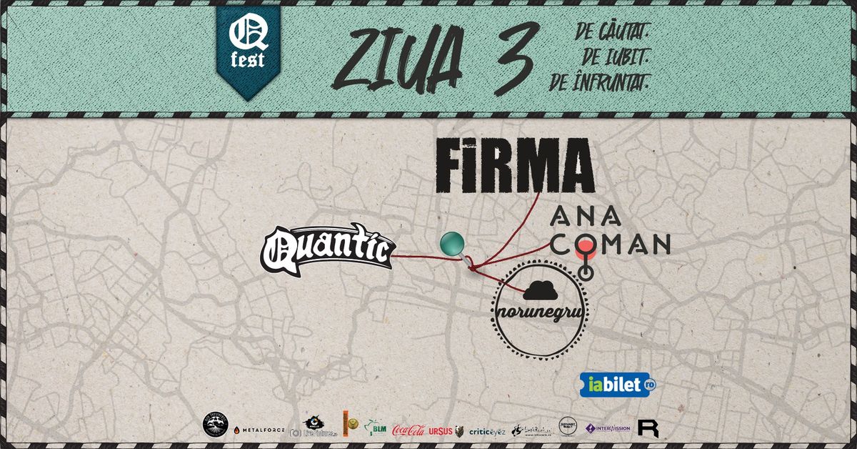 QFest \u2013 Ziua III  \u2013 FIRMA + ANA COMAN + NORUNEGRU | Quantic 2.10.2024