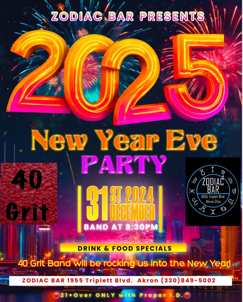 40 Grit Band New Year\u2019s EVE Party @ Zodiac Bar 