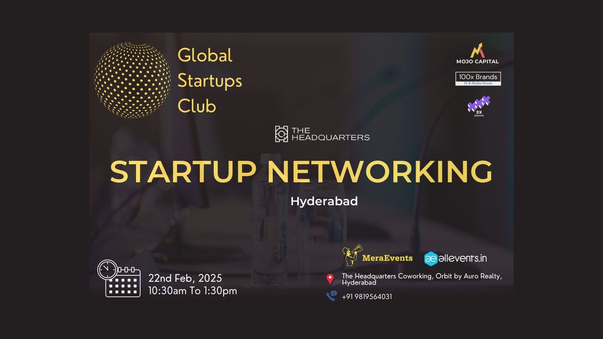 GLOBAL STARTUPS CLUB l STARTUP NETWORKING 2025 Hyderabad