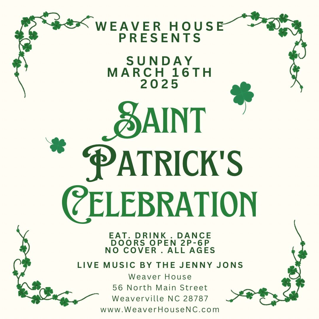 Saint Patricks Celebration at Weaver House!