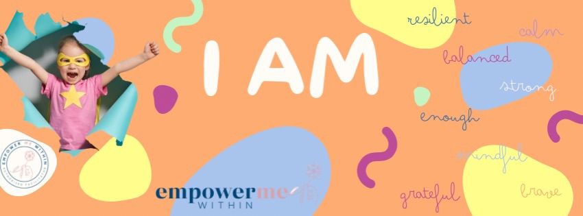 I AM Enough - Self-esteem Workshop for Girls