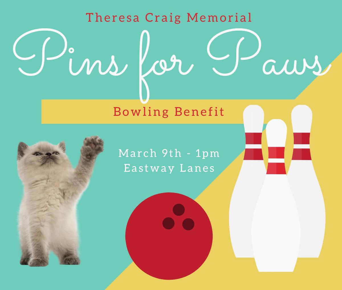 Fourth Annual \u201cPins for Paws\u201d Theresa Craig Memorial Bowling Event 