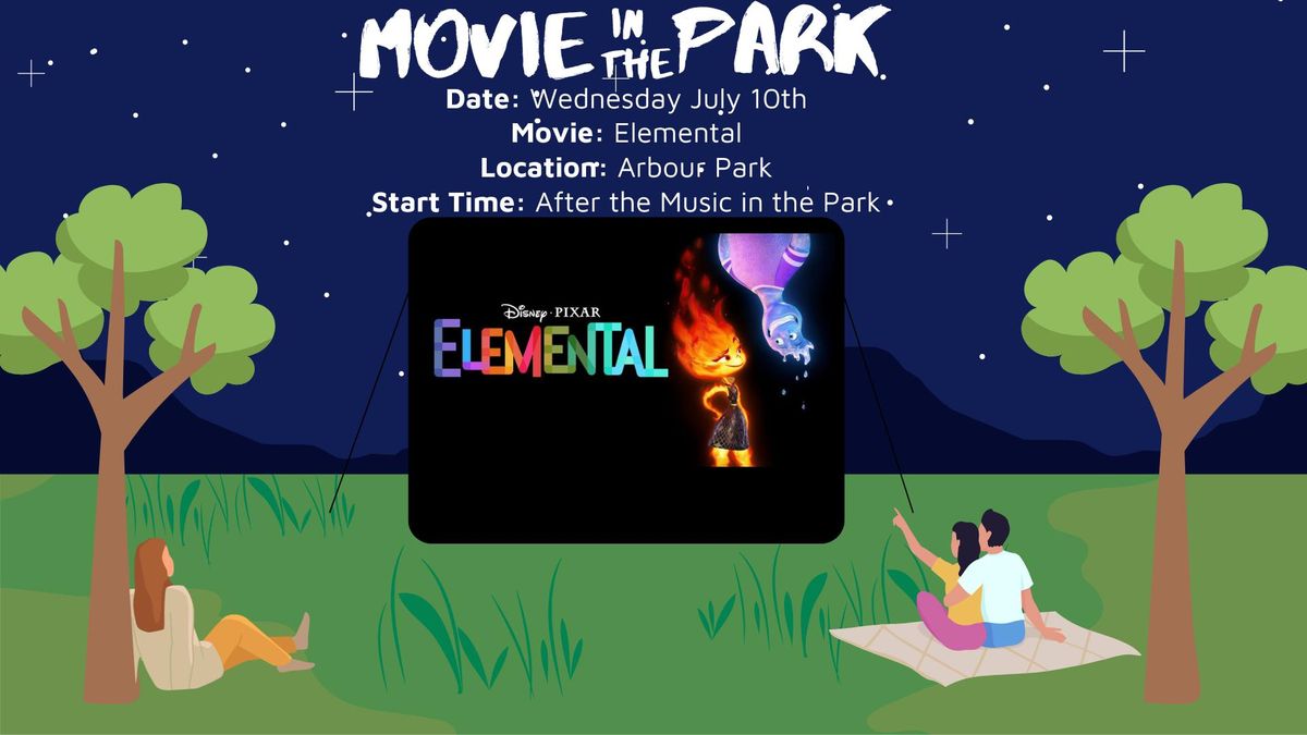 Movie in the Park ~Elemental