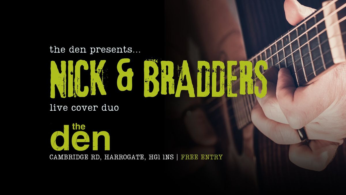 Nick & Bradders | Live Cover Duo