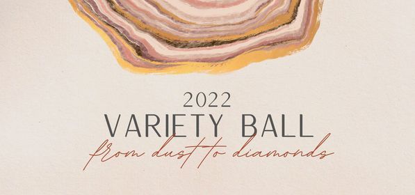 2022 Variety Ball: From Dust to Diamonds