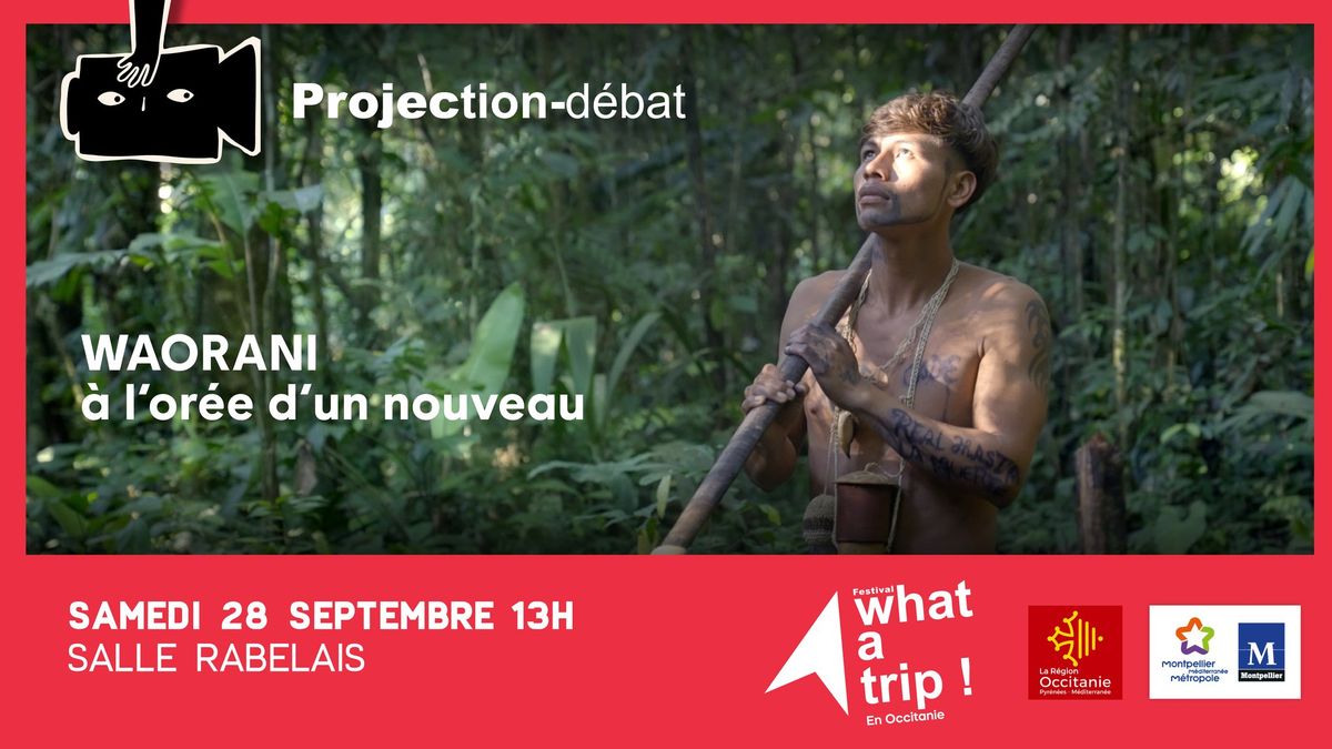 Projection-d\u00e9bat - Waorani, \u00e0 l'or\u00e9e d'un nouveau monde