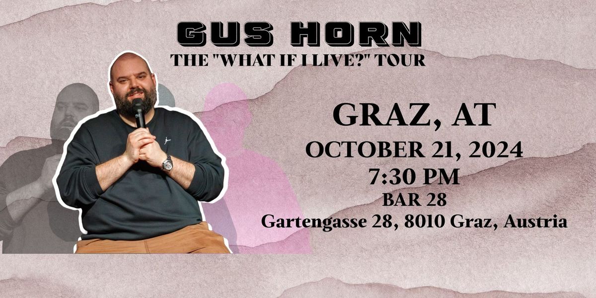 WHAT IF I LIVE? - English Stand Up Comedy by Gus Horn