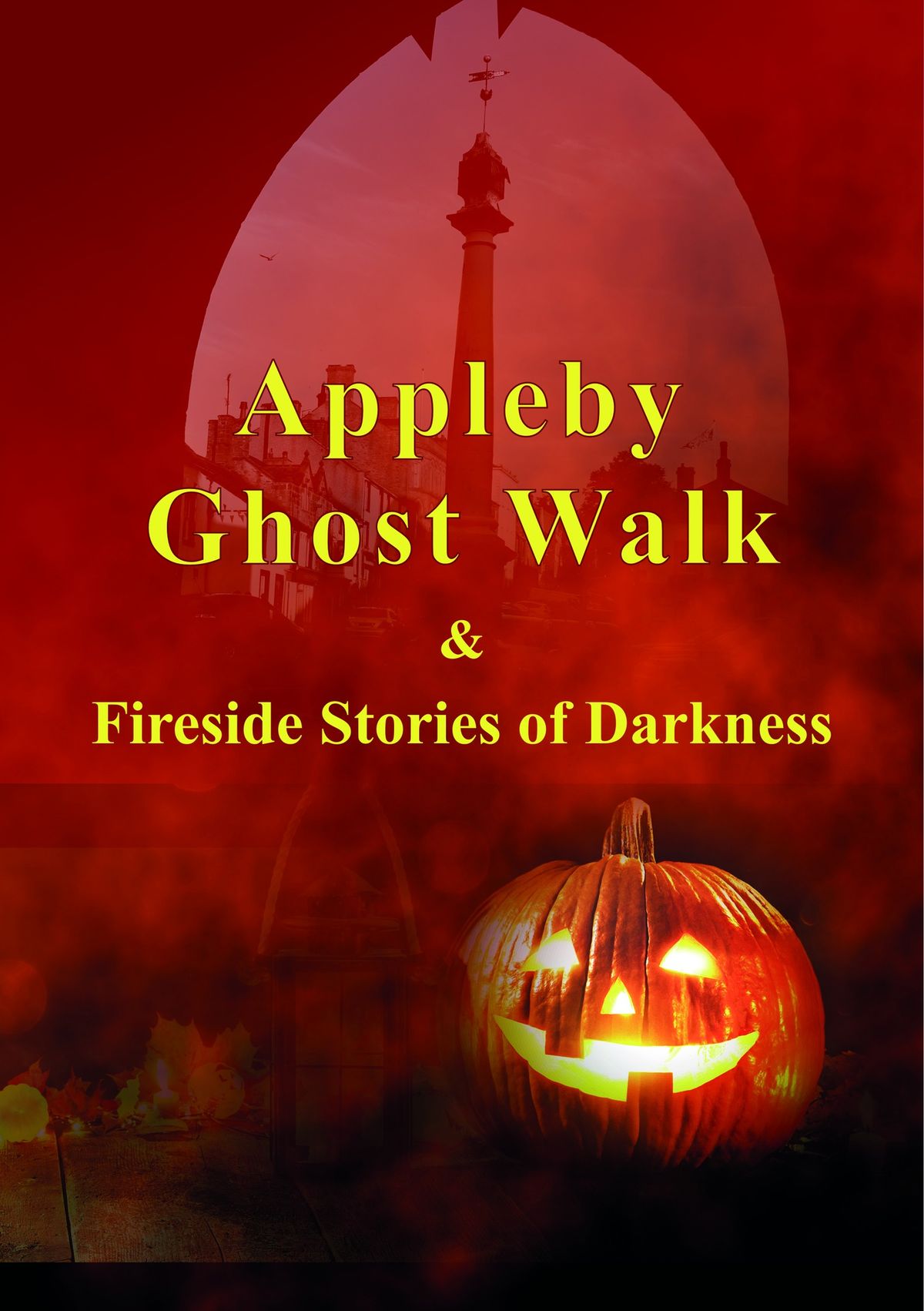 Appleby Ghost Walk and Fireside Stories of Darkness