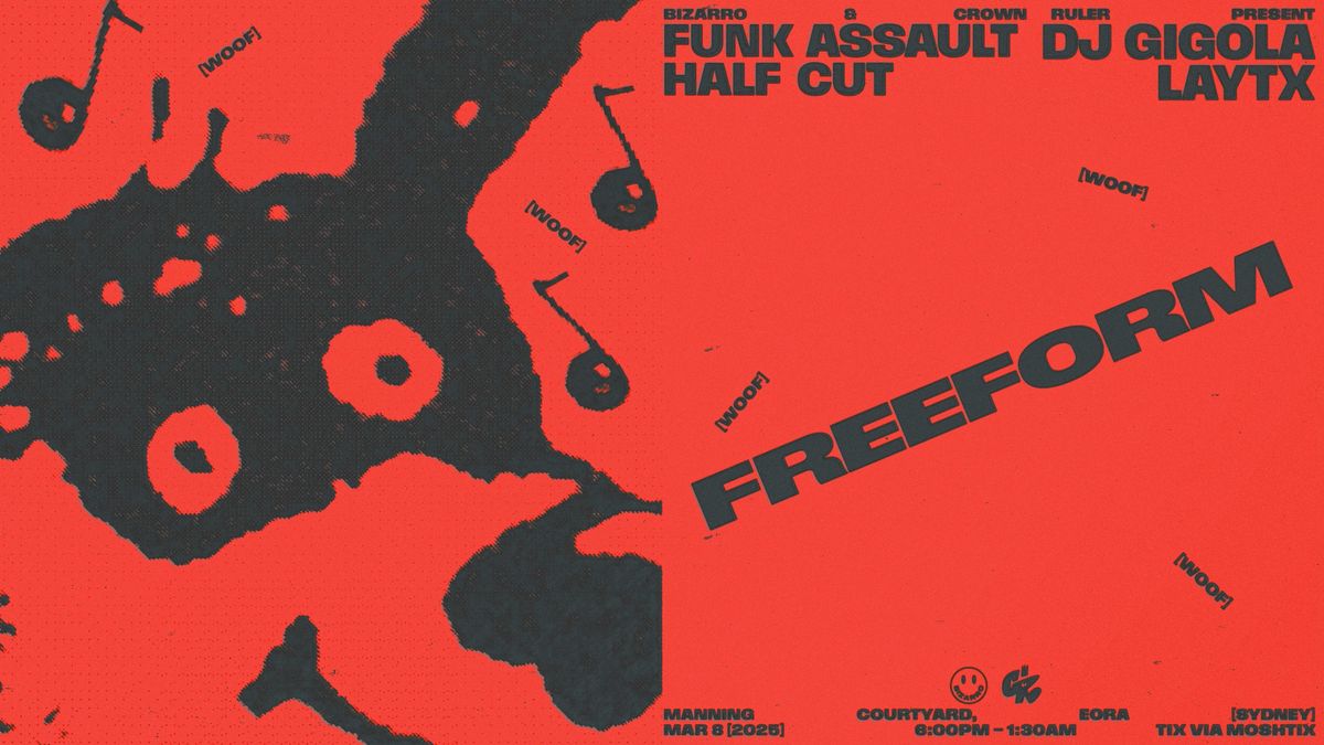 Freeform: Funk Assault & DJ Gigola