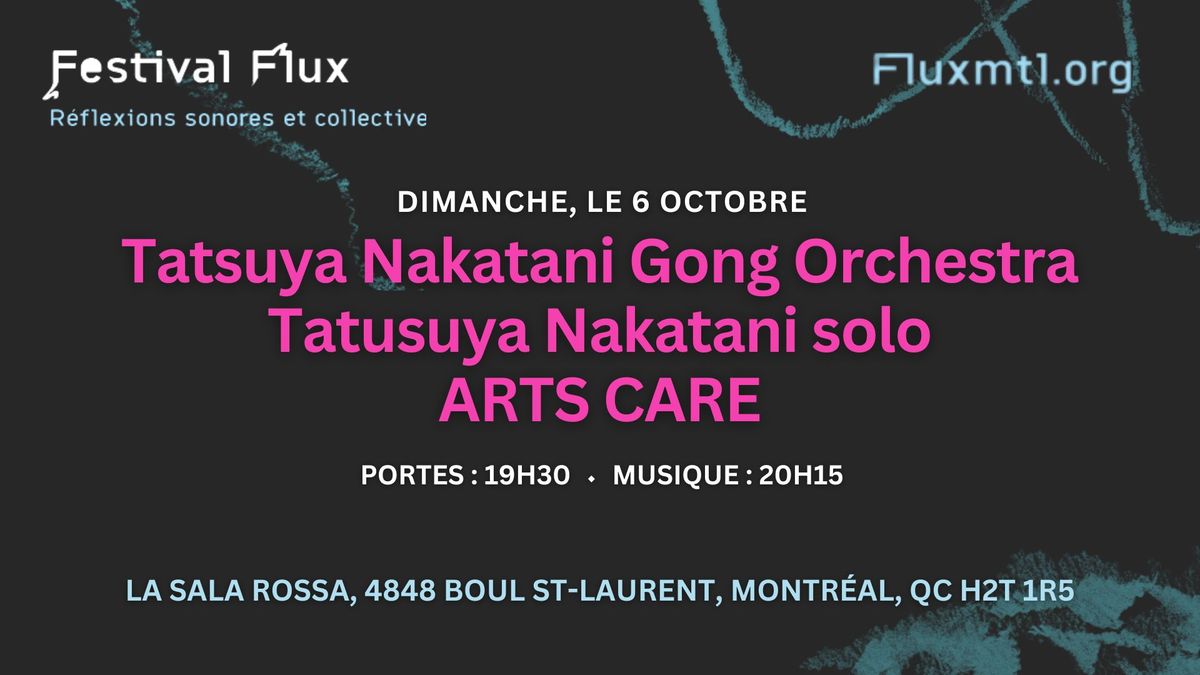 Tatsuya Nakatani Gong Orchestra + Tatusuya Nakatani solo + ARTS CARE