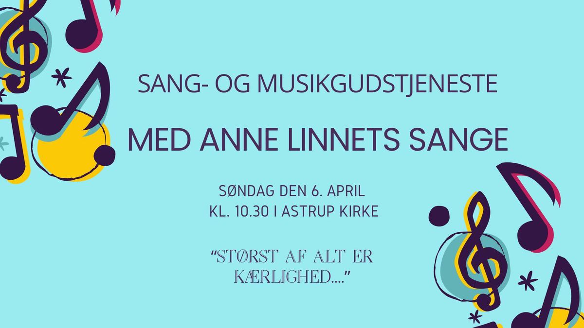 Sang-og musikgudstjeneste med Anne Linnets sange