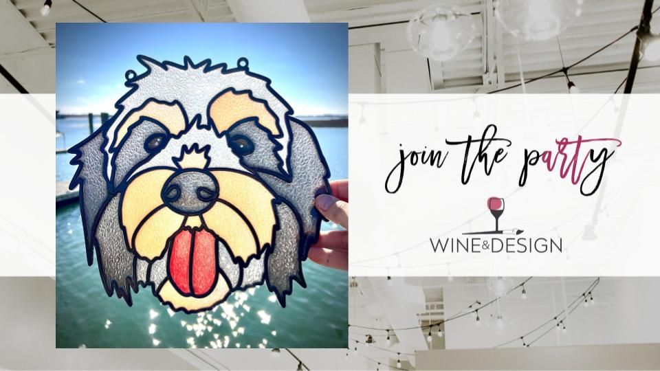 2 SEATS LEFT! Resin Poured Faux Stained Glass Pet Portrait | Wine & Design