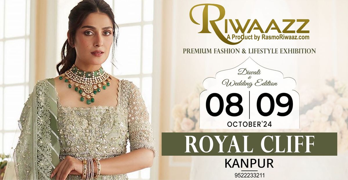 RIWAAZZ DIWALI & WEDDING EXHIBITION 