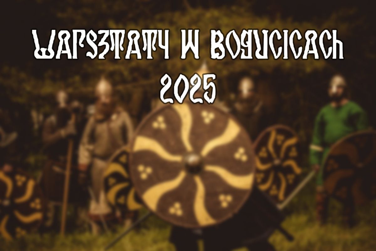 Warsztaty w Bogucicach 2025