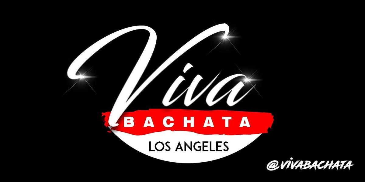 Viva Bachata LA - Festival Social