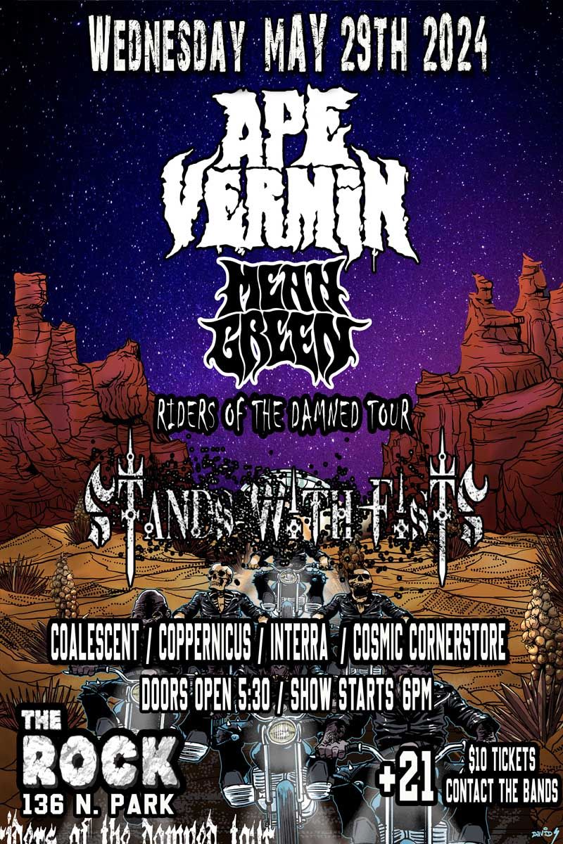 Riders Of The Damned Tour with Ape Vermin, Mean Green and Stands With Fists