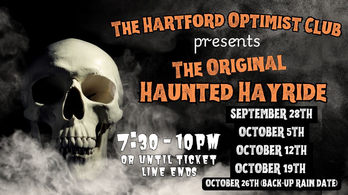 The Original Haunted Hayrides: Hosted by The Hartford Optimist Club