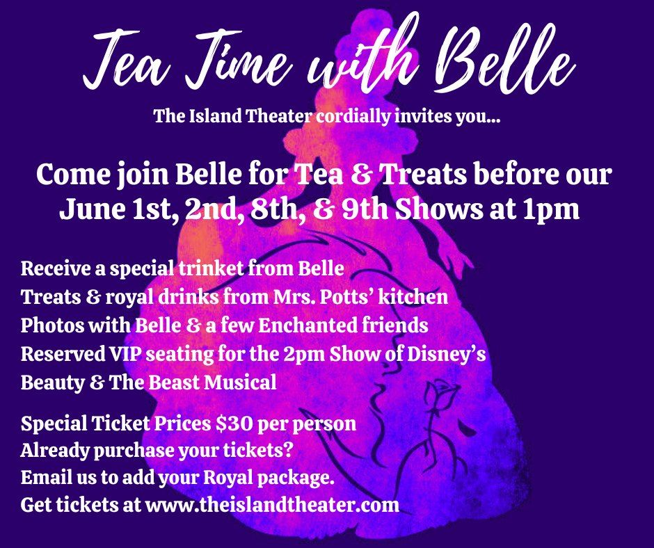 Tea Time with Belle PRE-MATINEE Event! 