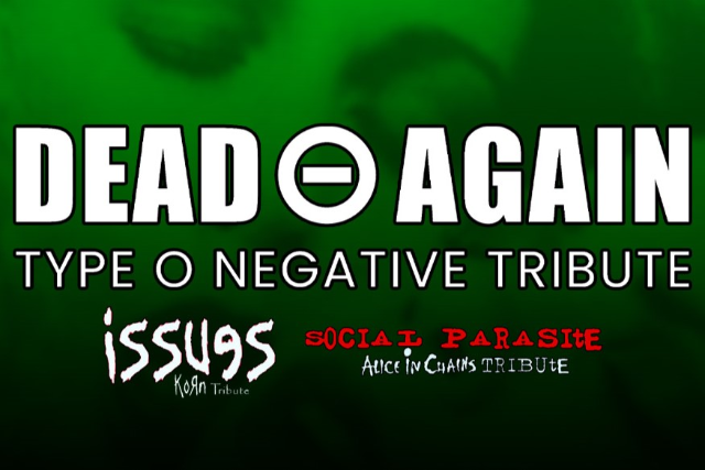 Dead Again - Type O Negative with Issues (Korn) and Social Parasite (Alice In Chains) tribute