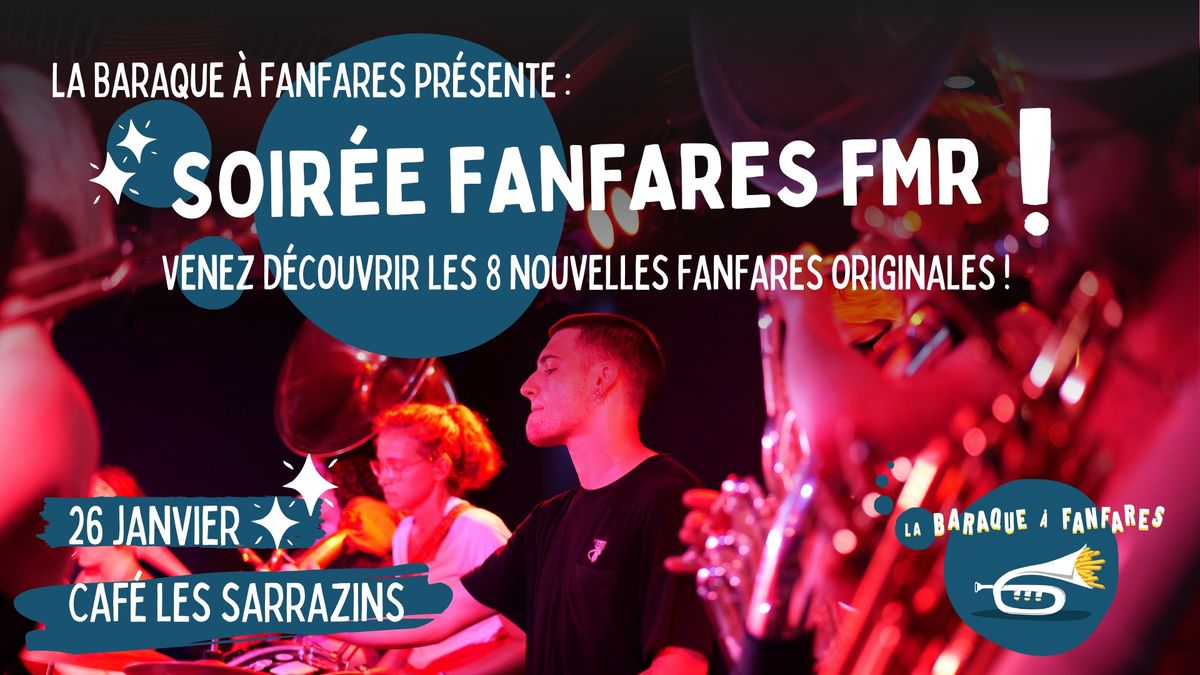 Soir\u00e9e fanfares FMR - Venez d\u00e9couvrir les 8 nouvelles fanfares originales !