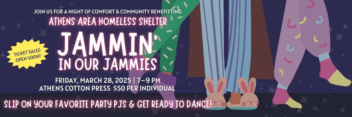 Jammin' in our Jammies: A night of comfort and community in support of Athens Area Homeless Shelter