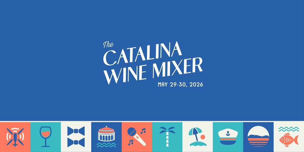 Catalina Wine Mixer 2026 Music Festival