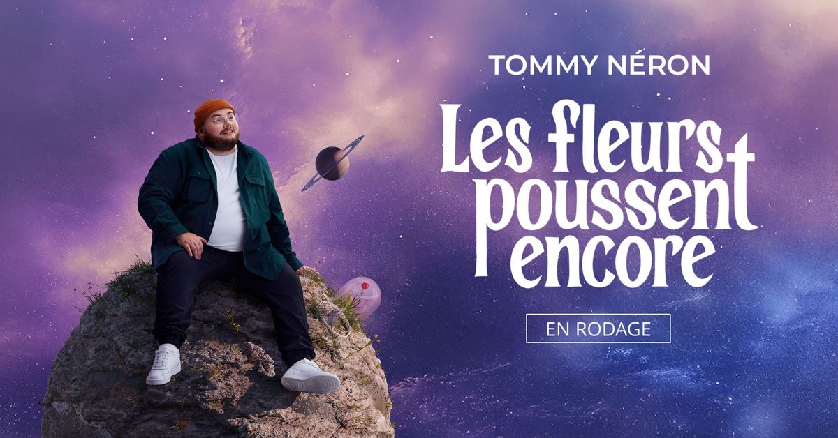 Tommy Neron - Les fleurs poussent encore (en rodage)