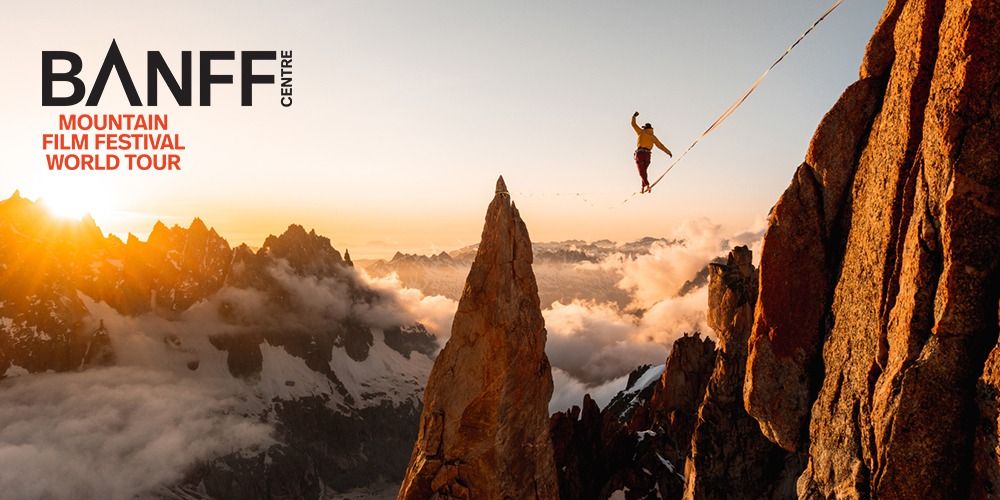 Banff Mountain Film Festival 2024 - Melbourne Capitol Thurs 9 May 7pm