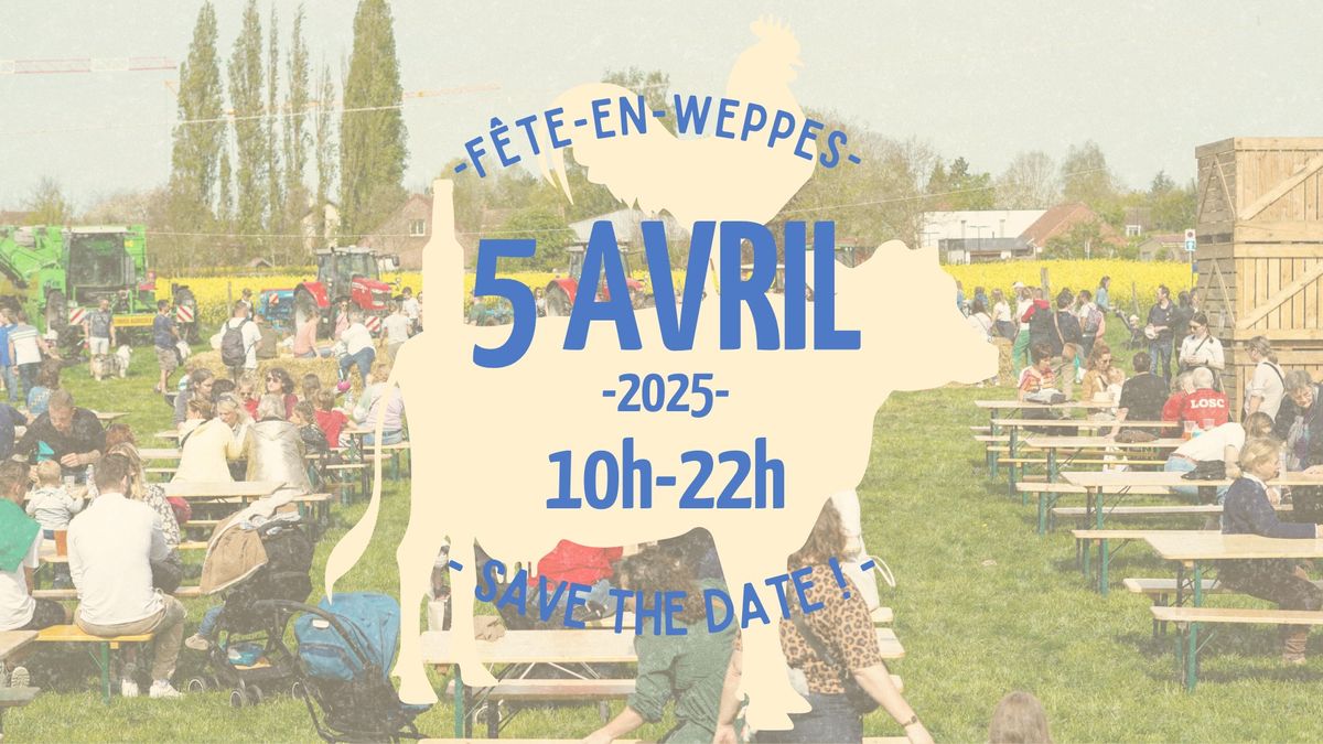 \u2022 F\u00caTE EN WEPPES 2025  ! \u2022 Portes Ouvertes de la Ferme Fr\u00e9maux 