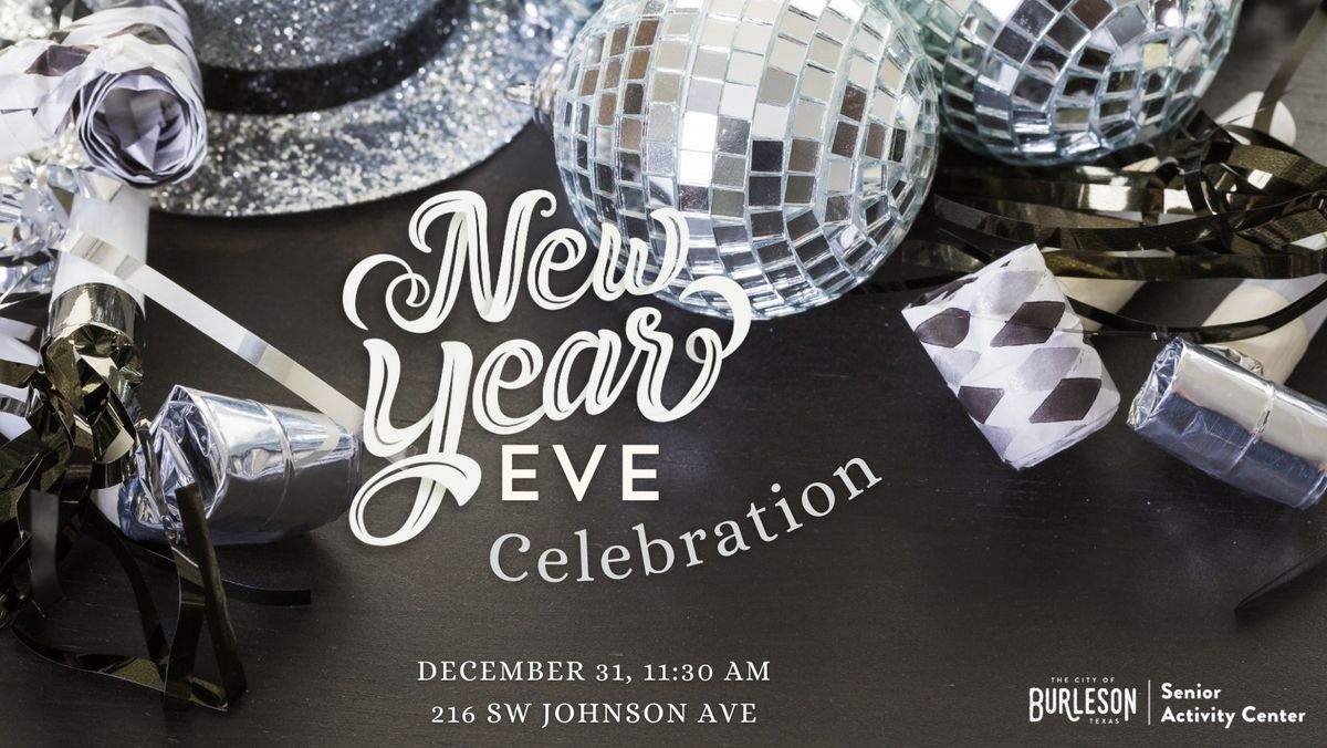 Senior Center New Year's Eve Celebration