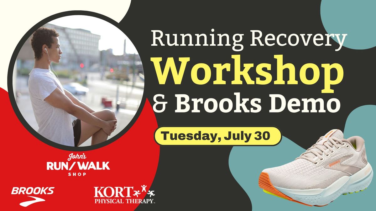 Recovery Workshop & Brooks Demo Run