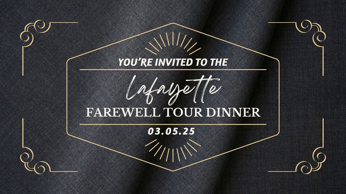 The Lafayette Tour Dinner