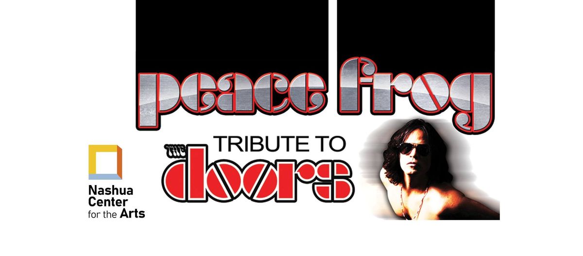 Peace Frog: A Tribute to The Doors 