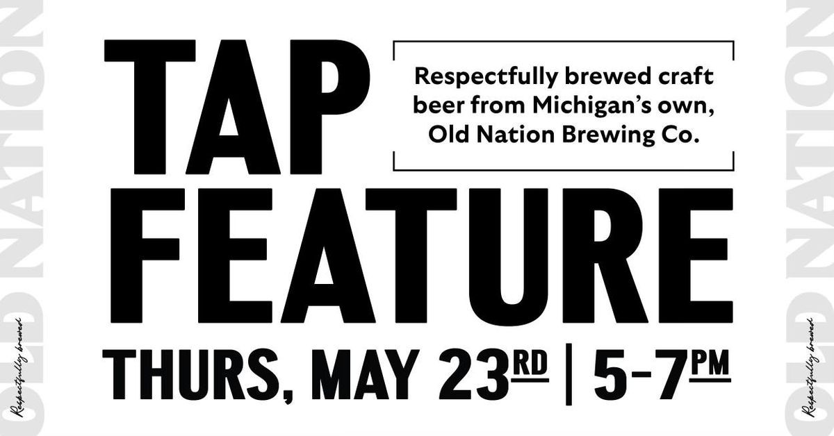 Old Nation Tap Takeover